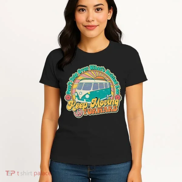 Vintage Retro VW Bus Keep Moving Forward Sunshine Women's T-Shirt