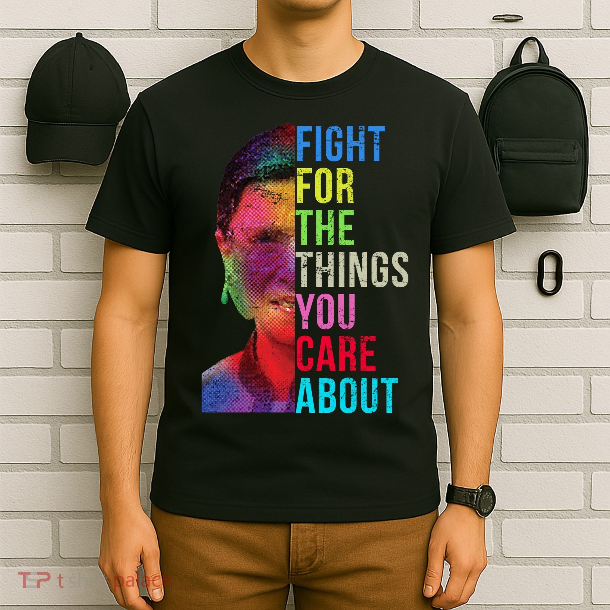 Vintage Ruth B Fight For The Things You Care About RBG T-Shirt