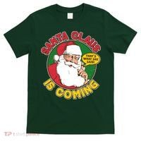Vintage Santa Claus Is Coming That's What She Said T-Shirt thumb 0