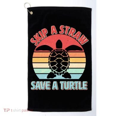 Vintage Skip A Straw Save A Turtle Golf Towel