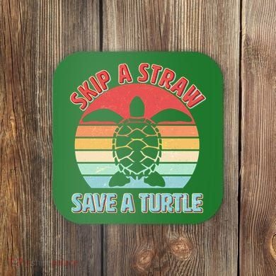 Vintage Skip A Straw Save A Turtle Coaster