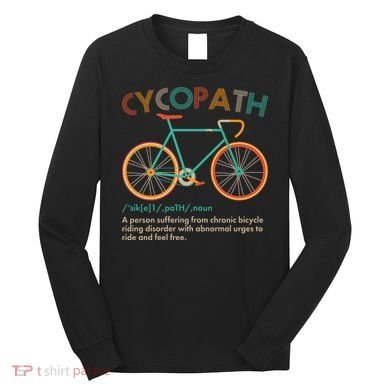 Vintage Style Colors Cycopath Definition  Long Sleeve Shirt