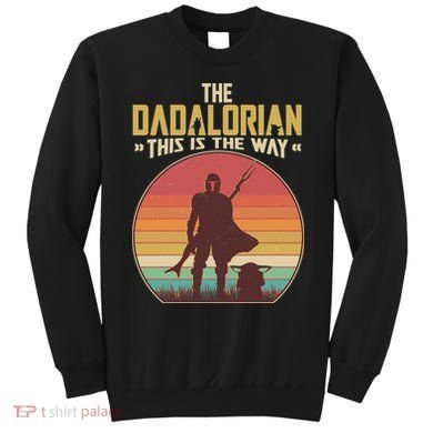 Vintage Styled The Dadalorian This Is the Way Sweatshirt