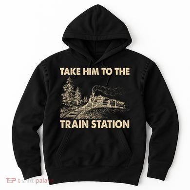 Vintage Take Him To the Train Station Hoodie