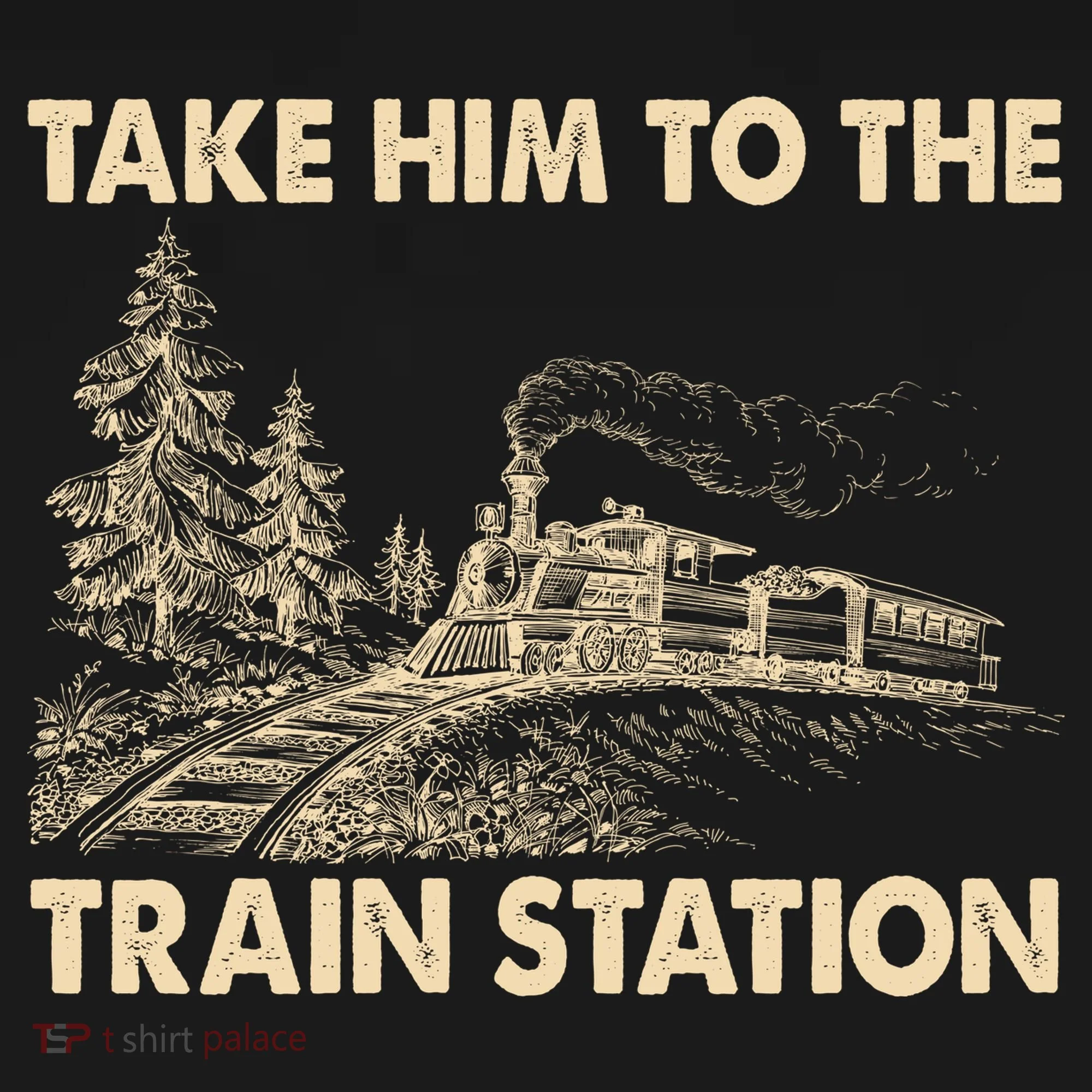 Vintage Take Him To the Train Station Hoodie
