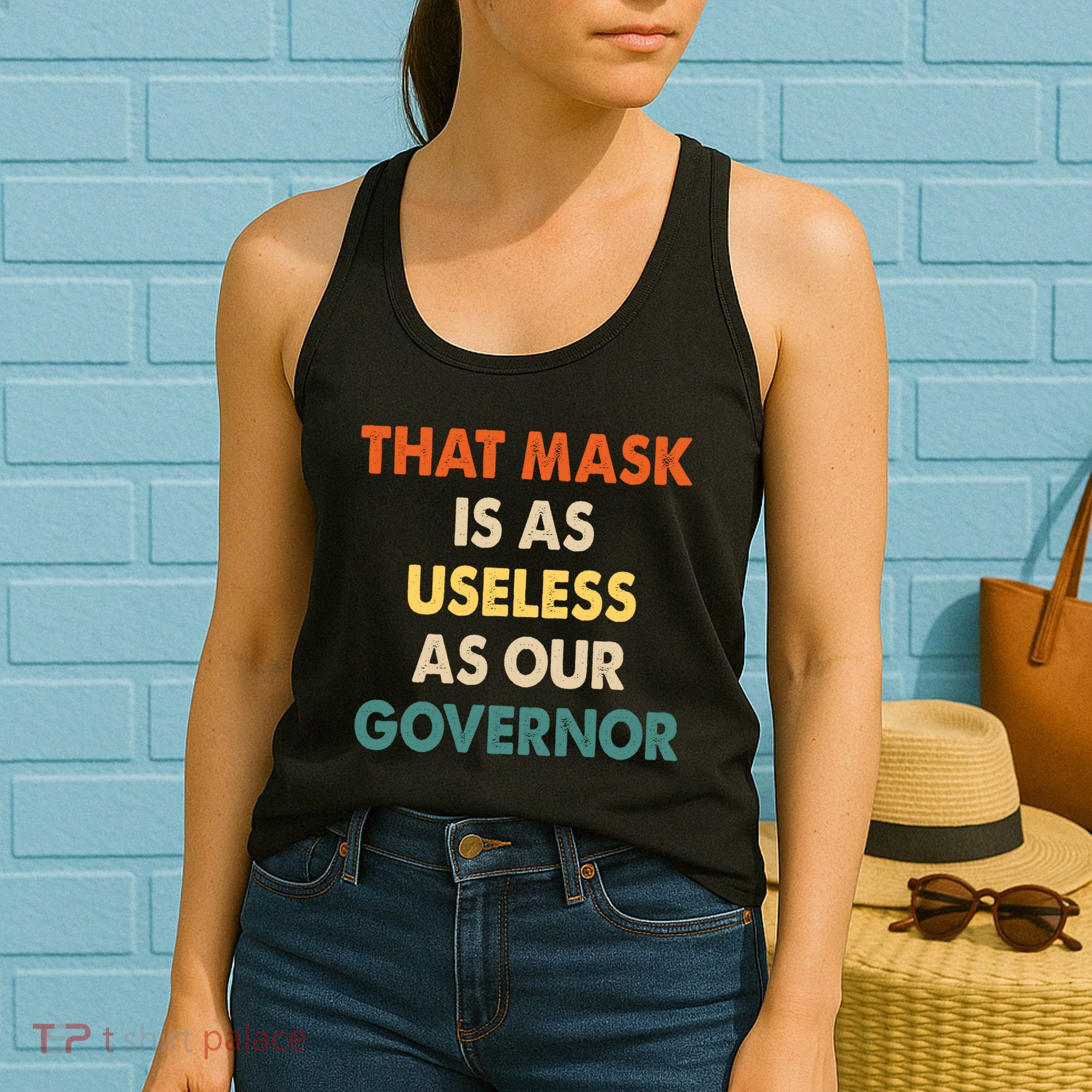 Vintage That Mask Is As Useless As Our Governor  Women's Tank Top