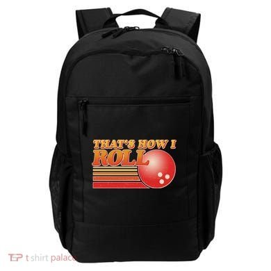 Vintage That's How I Roll Bowling Fan Backpack