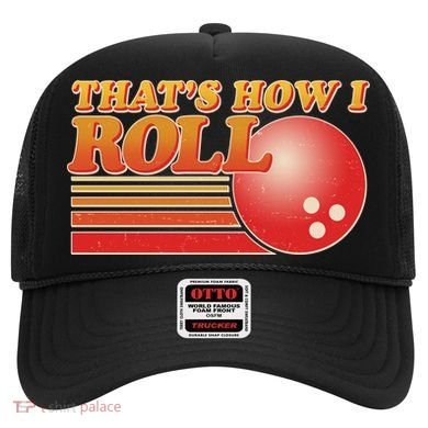 Vintage That's How I Roll Bowling Fan Hat