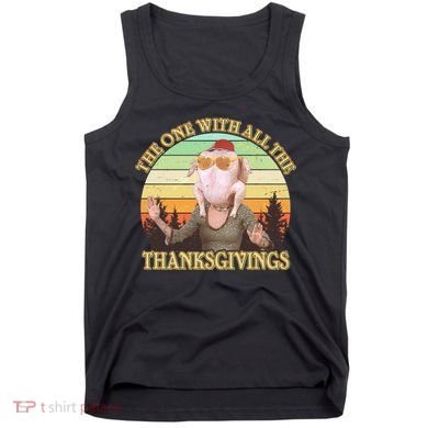 Vintage The One With All The Thanksgivings Tank Top