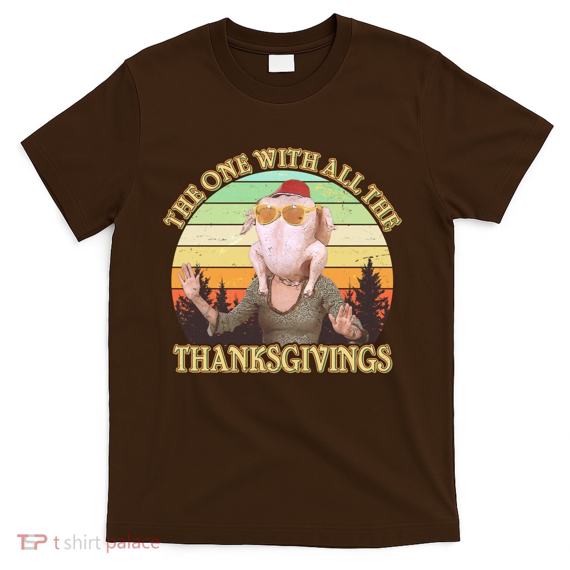 Vintage The One With All The Thanksgivings T-Shirt