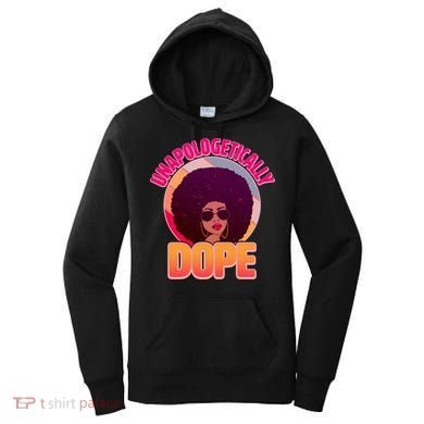 Vintage Unapologetically Dope Black Woman Afro Women's Hoodie