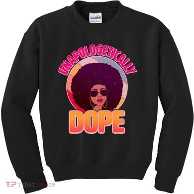 Vintage Unapologetically Dope Black Woman Afro Kids Sweatshirt