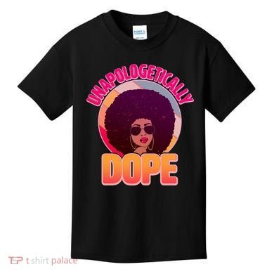 Vintage Unapologetically Dope Black Woman Afro Kids T-Shirt