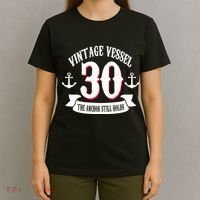 Vintage Vessel 30th Birthday The Anchor Still Holds T-Shirt thumb 4