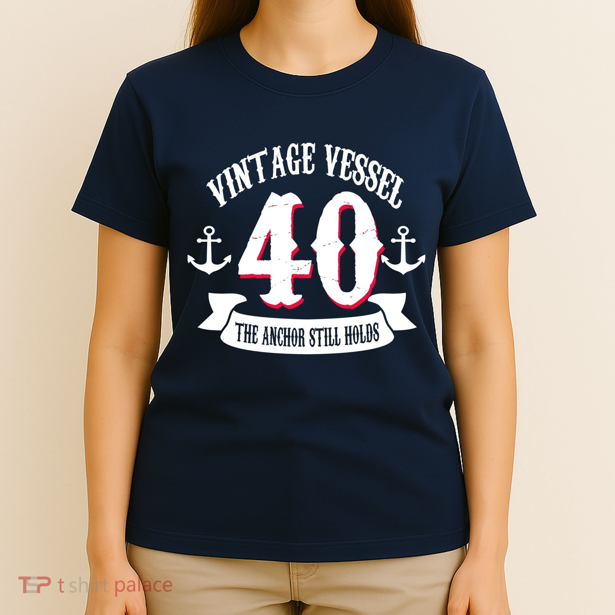 Vintage Vessel 40th Birthday The Anchor Still Holds T-Shirt