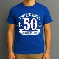 Vintage Vessel 50th Birthday The Anchor Still Holds T-Shirt thumb 3