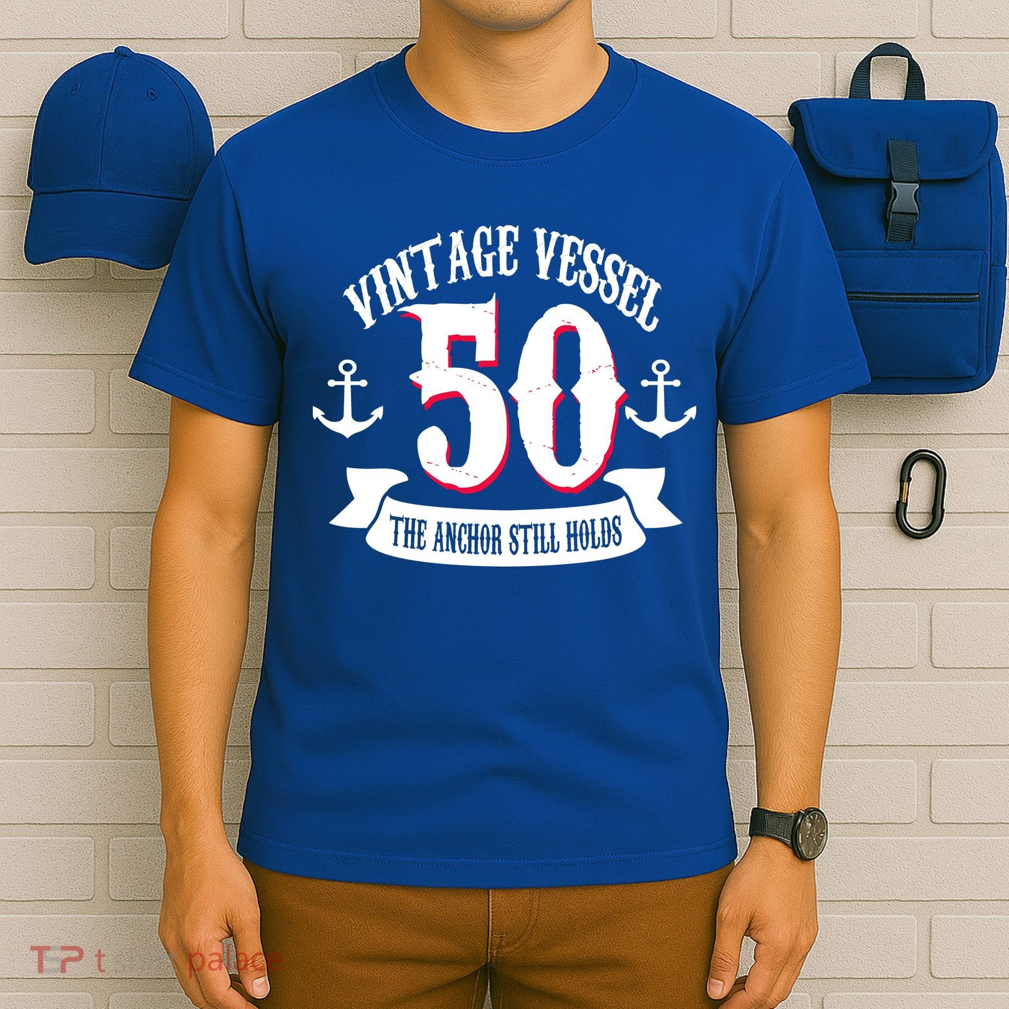 Vintage Vessel 50th Birthday The Anchor Still Holds T-Shirt