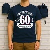 Vintage Vessel 60th Birthday The Anchor Still Holds T-Shirt thumb 6