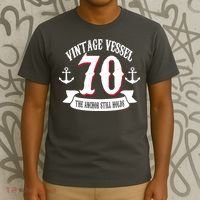 Vintage Vessel 70th Birthday The Anchor Still Holds T-Shirt thumb 3