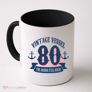Vintage Vessel 80th Birthday The Anchor Still Holds Coffee Mug