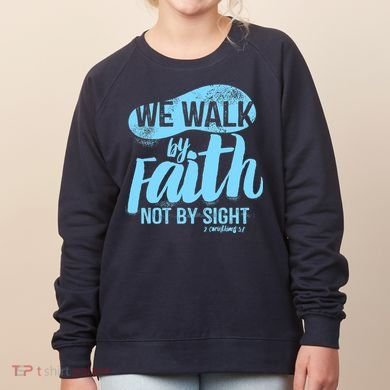 Vintage Walk By Faith Not By Sight Women's Sweatshirt