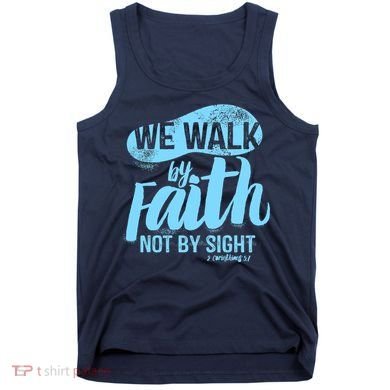 Vintage Walk By Faith Not By Sight Tank Top