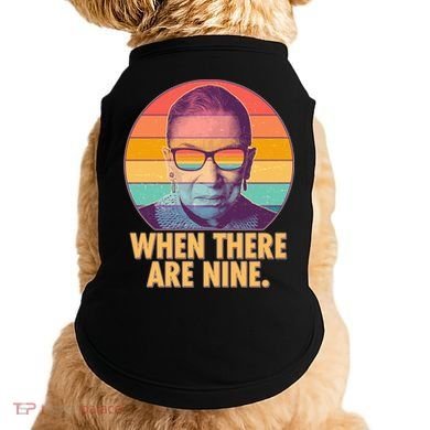 Vintage When There Are Nine Ruth Bader Ginsburg Tribute Doggie Tank