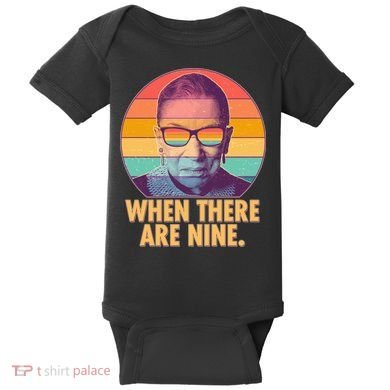 Vintage When There Are Nine Ruth Bader Ginsburg Tribute Baby Bodysuit