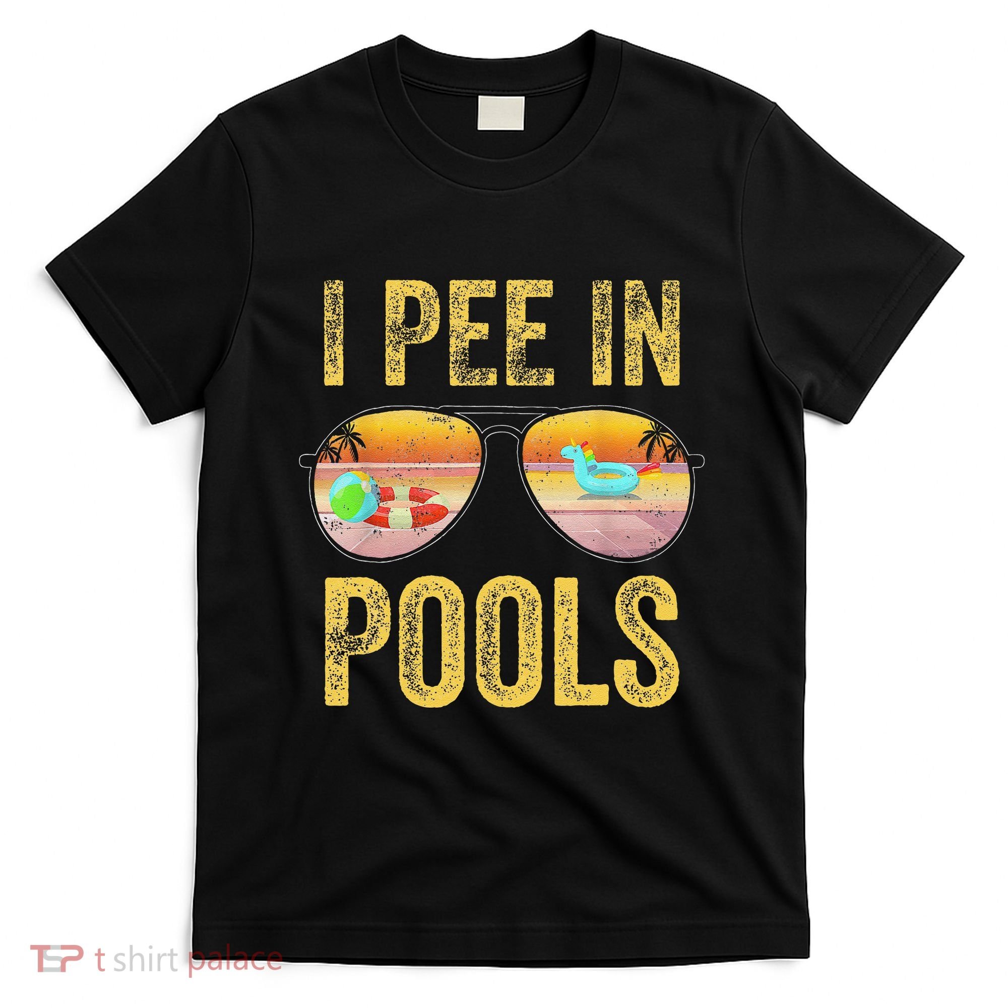 Vintage I Pee In Pools Funny T-Shirt