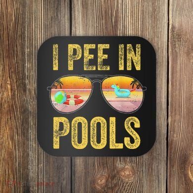 Vintage I Pee In Pools Funny Coaster