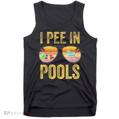 Vintage I Pee In Pools Funny Tank Top