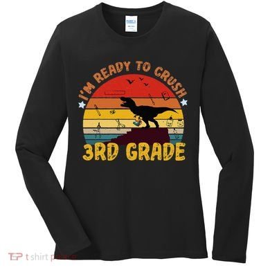 Vintage I'm Ready To Crush 3rd Grade Dinosaur Back To School Women's Long Sleeve Shirt
