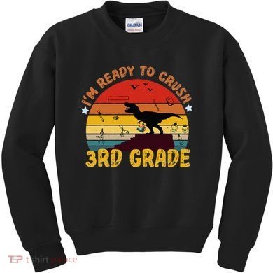 Vintage I'm Ready To Crush 3rd Grade Dinosaur Back To School Kids Sweatshirt