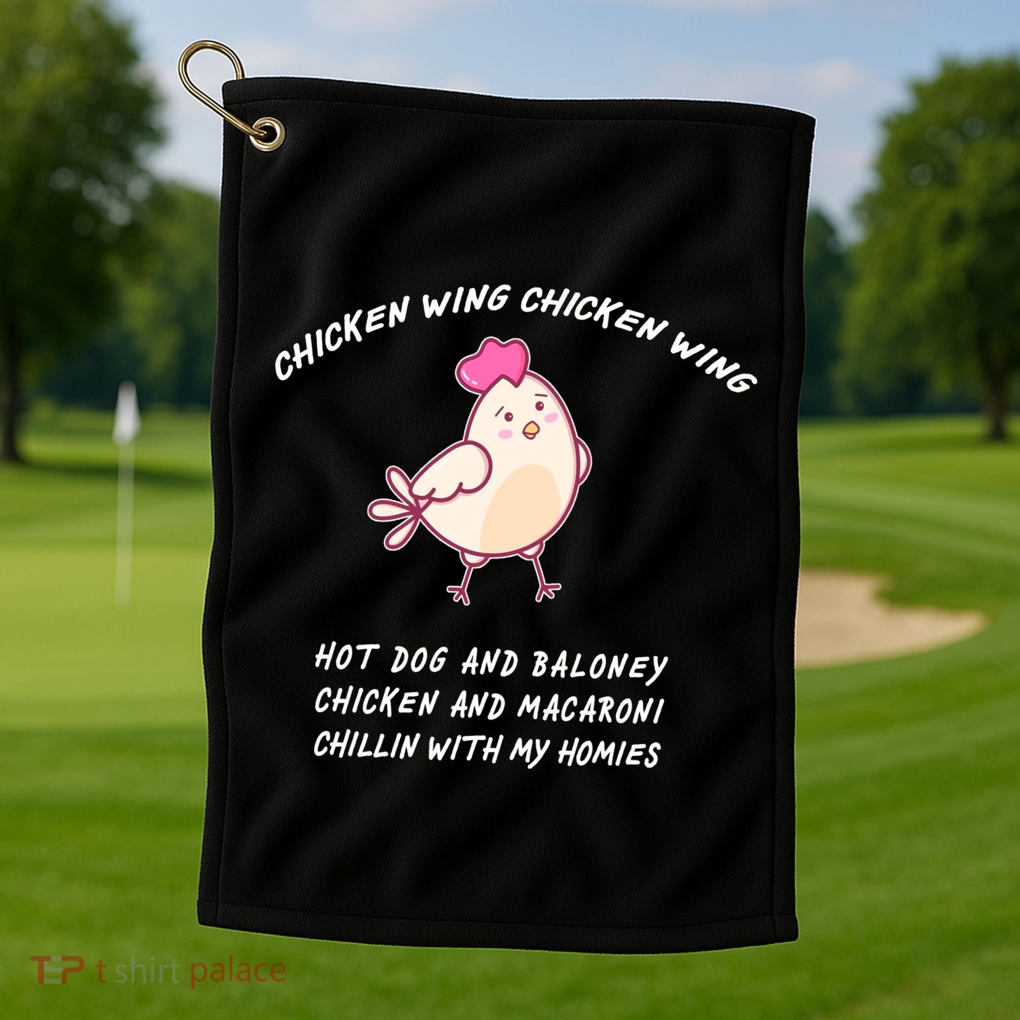 Viral Chicken Wing Chicken Wing Hot Dog & Bologna Song Golf Towel