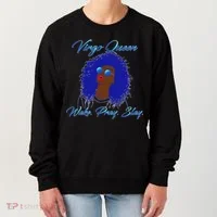 Virgo Queen Wake Pray Slay Women's Sweatshirt thumb 0
