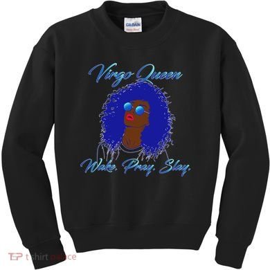 Virgo Queen Wake Pray Slay Kids Sweatshirt
