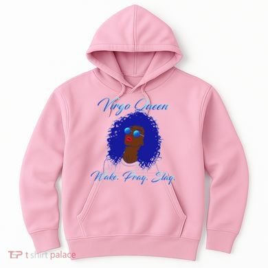 Virgo Queen Wake Pray Slay Hoodie