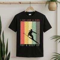 Vintage I Ski Like A Girl Try To Keep Up Funny Skiing Gift For Skier T-Shirt thumb 2