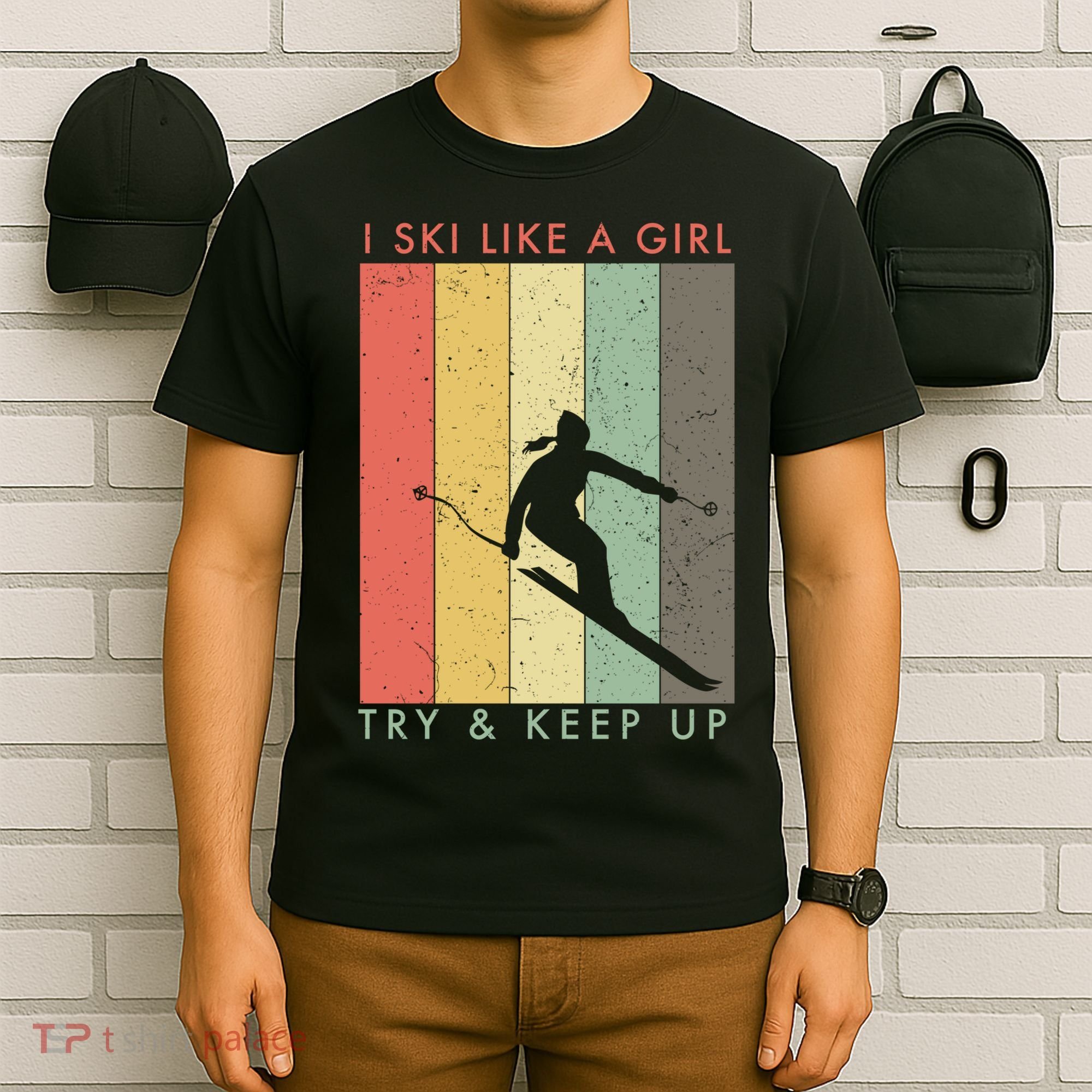 Vintage I Ski Like A Girl Try To Keep Up Funny Skiing Gift For Skier T-Shirt