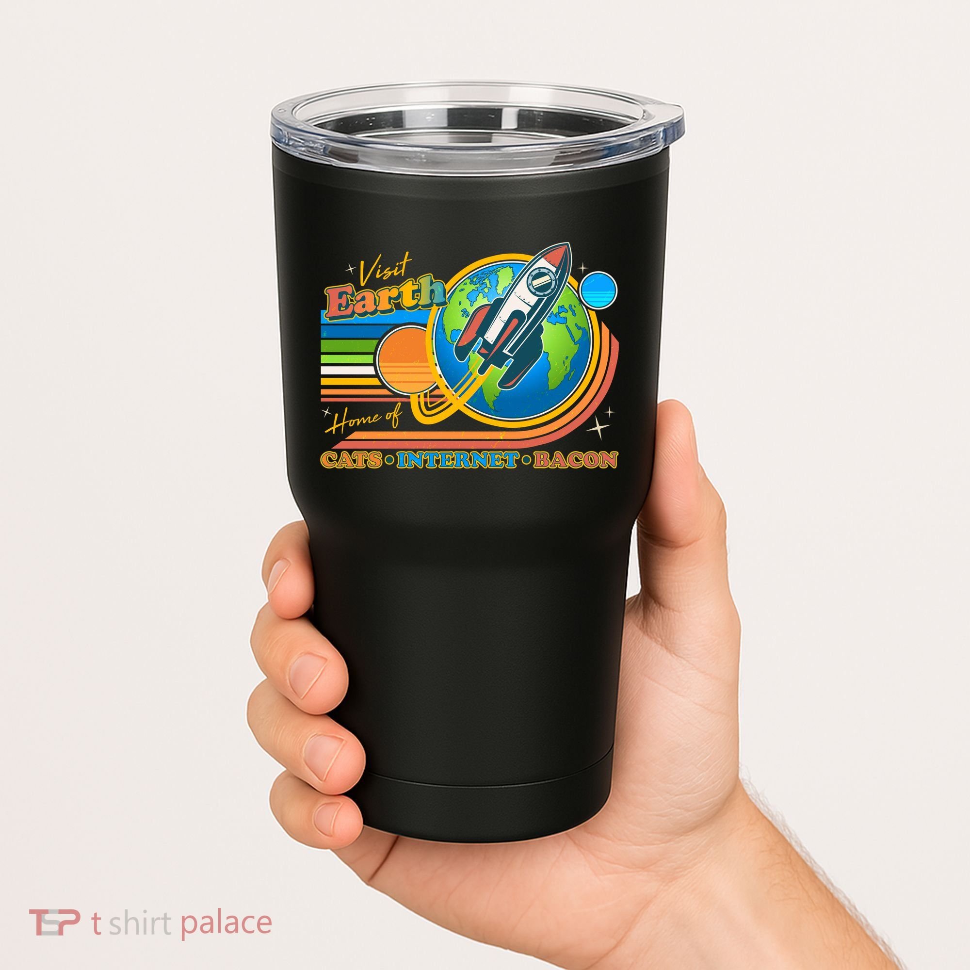 Visit Earth Home Of Cats Internet Bacon Tumbler