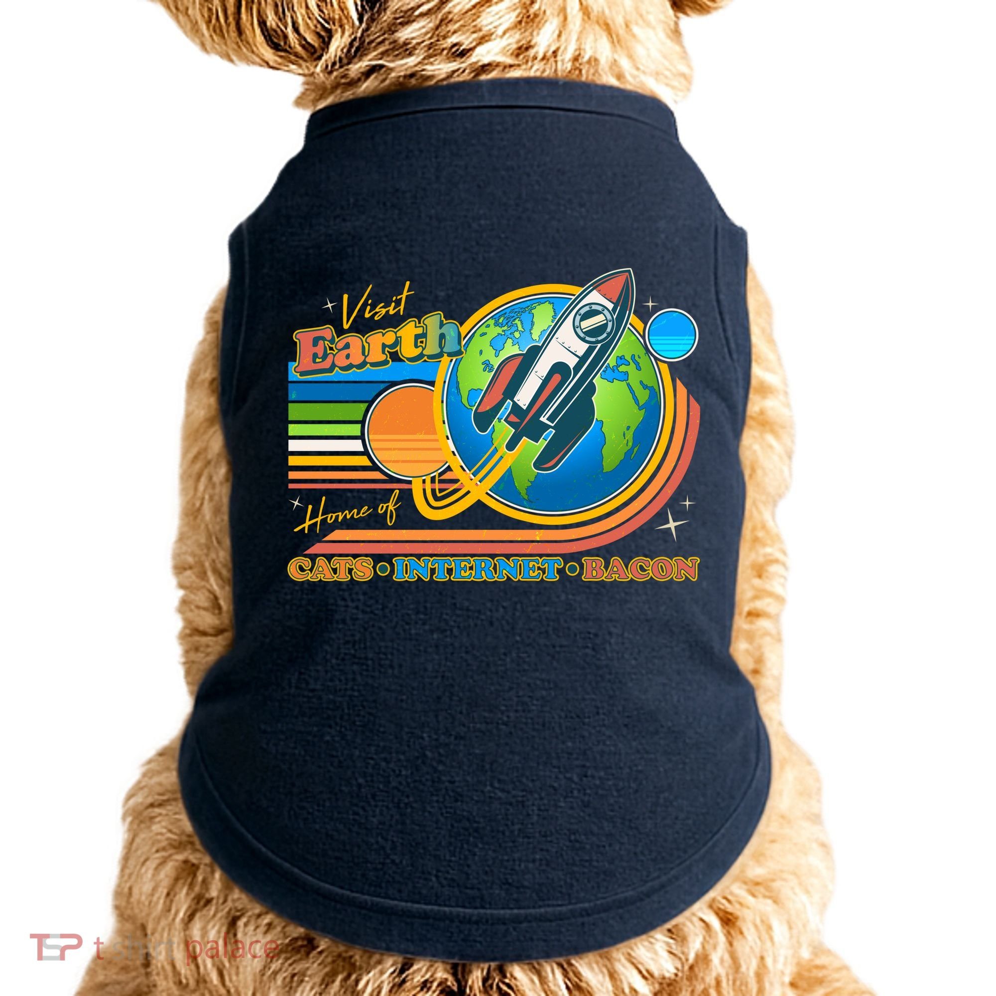 Visit Earth Home Of Cats Internet Bacon Doggie Tank