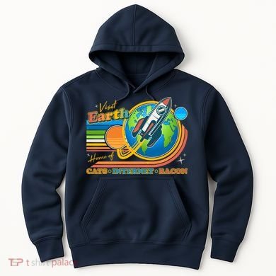 Visit Earth Home Of Cats Internet Bacon Hoodie