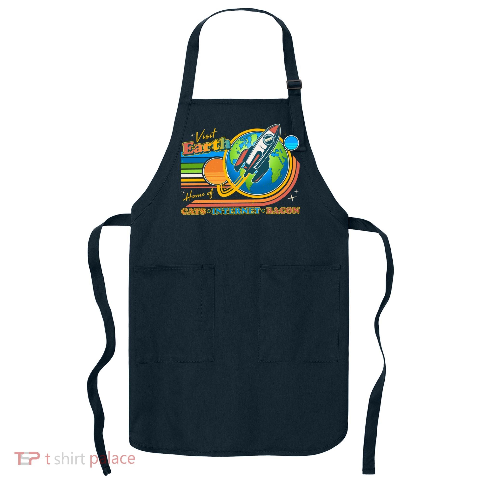 Visit Earth Home Of Cats Internet Bacon Apron