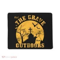 Visit The Grave Outdoors Mousepad thumb 0