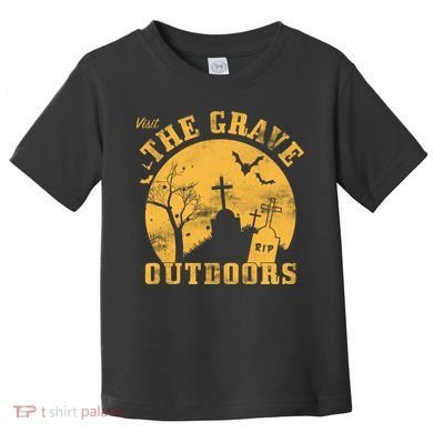 Visit The Grave Outdoors Toddler T-Shirt