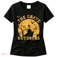 Visit The Grave Outdoors Women's T-Shirt thumb 0