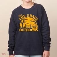 Visit The Grave Outdoors Funny Halloween Women's Sweatshirt thumb 0