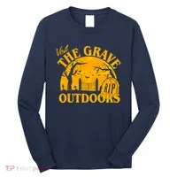 Visit The Grave Outdoors Funny Halloween Long Sleeve Shirt thumb 0