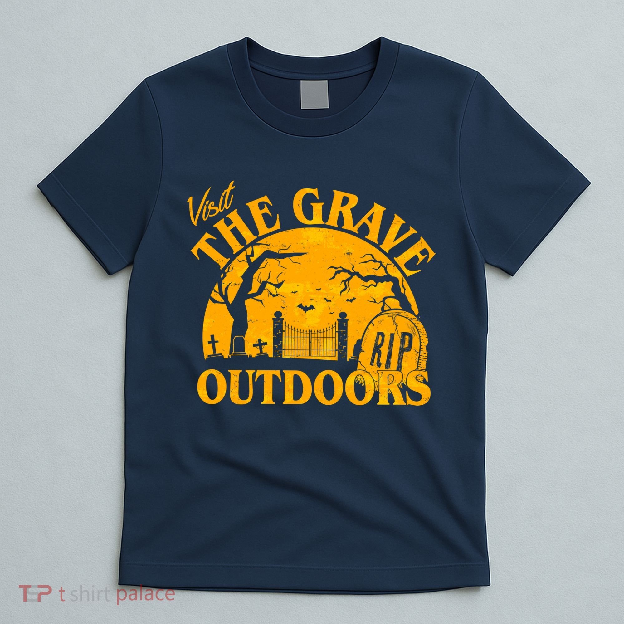 Visit The Grave Outdoors Funny Halloween T-Shirt