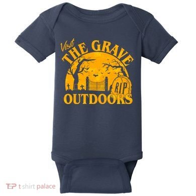 Visit The Grave Outdoors Funny Halloween Baby Bodysuit